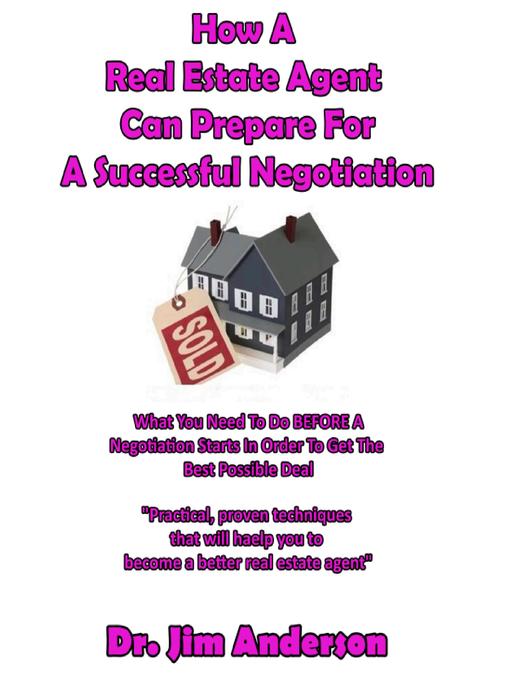 Title details for How a Real Estate Agent Can Prepare for a Successful Negotiation by Dr. Jim Anderson - Wait list